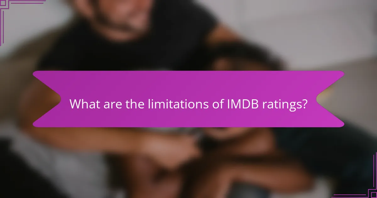 What are the limitations of IMDB ratings?